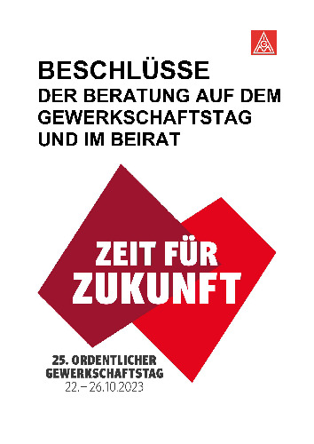 Beschlüsse der Beratung auf dem Gewerkschaftstag und im Beirat