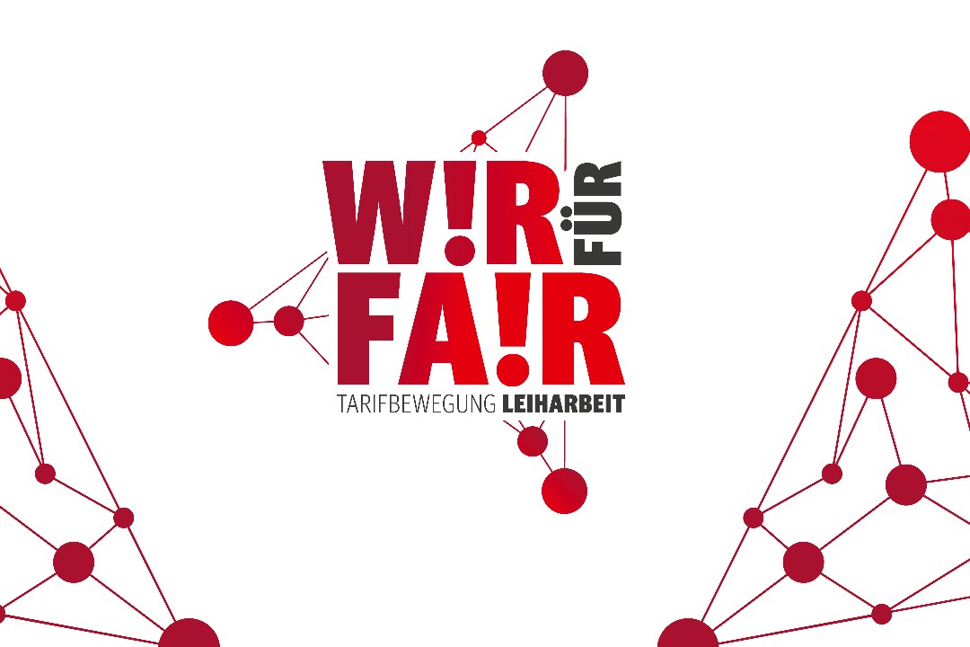„W!R FÜR FA!R“ Tarifbewegung Leiharbeit 2025.