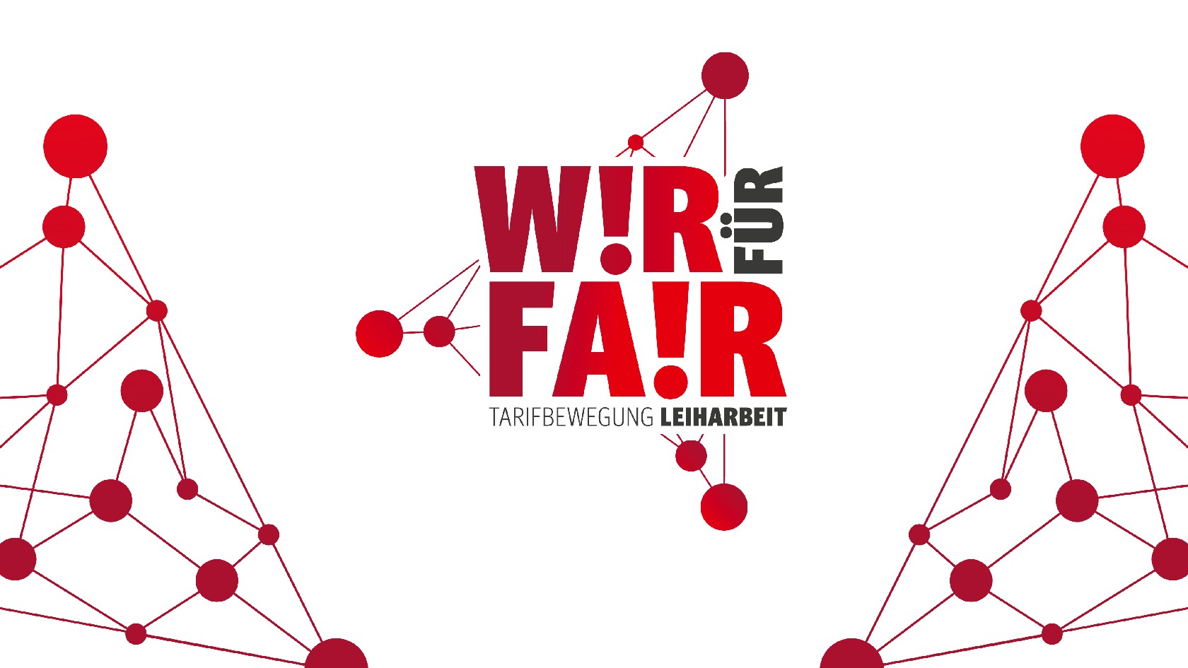 „W!R FÜR FA!R“ Tarifbewegung Leiharbeit 2025.