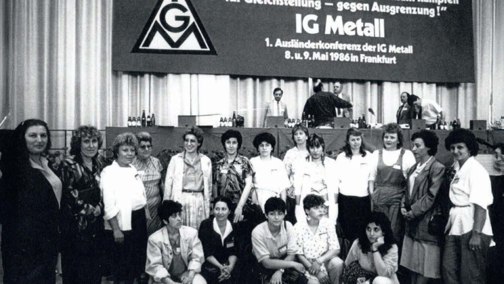 Frauen bei der „Ausländerkonferenz“ der IG Metall 1986: Gemeinsam kämpfen für Gleichstellung - gegen Ausgrenzung.